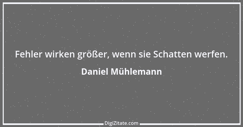 Zitat von Daniel Mühlemann 290