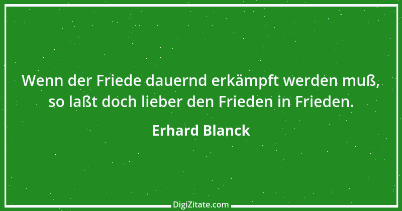 Zitat von Erhard Blanck 956