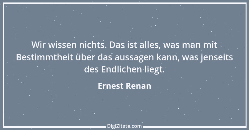 Zitat von Ernest Renan 26