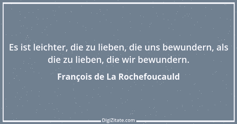 Zitat von François de La Rochefoucauld 314