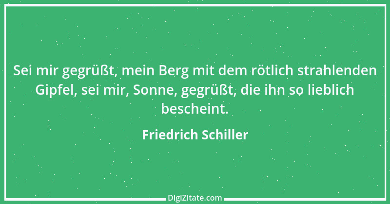 Zitat von Friedrich Schiller 918