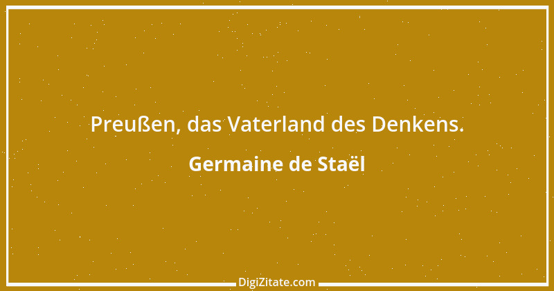 Zitat von Germaine de Staël 32