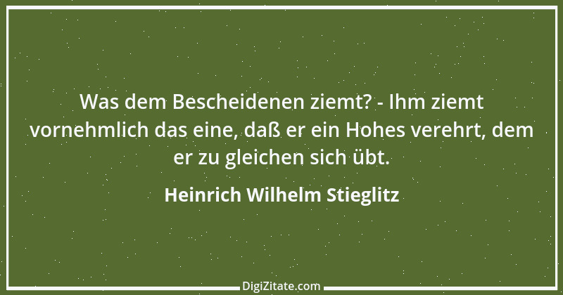 Zitat von Heinrich Wilhelm Stieglitz 1