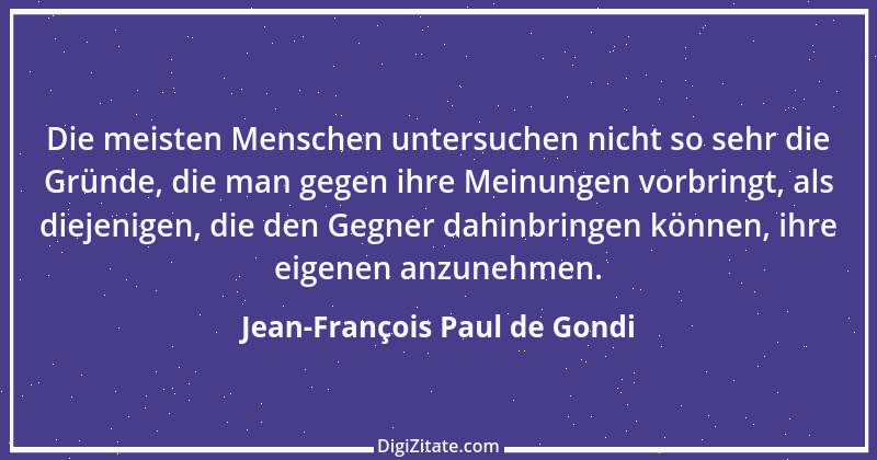 Zitat von Jean-François Paul de Gondi 6