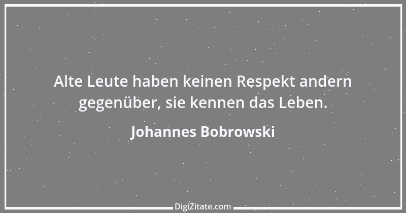 Zitat von Johannes Bobrowski 1