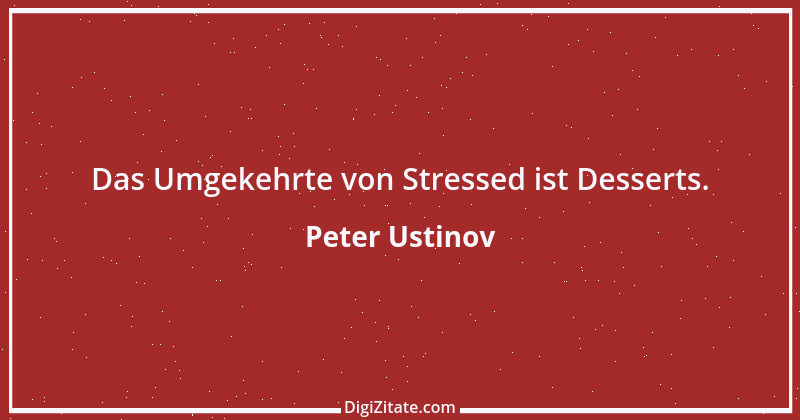 Zitat von Peter Ustinov 88