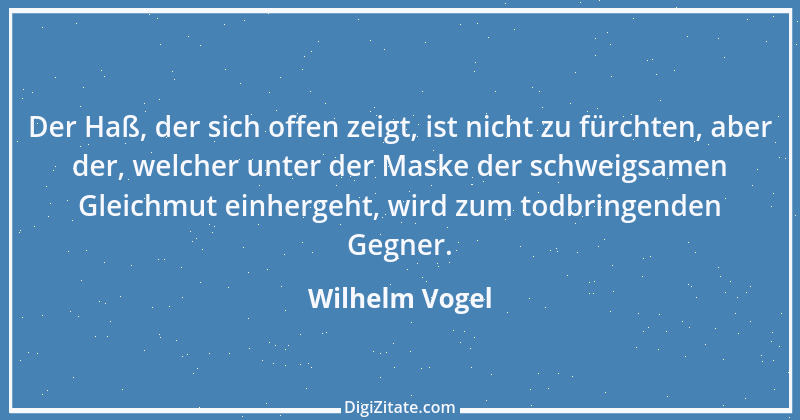 Zitat von Wilhelm Vogel 231