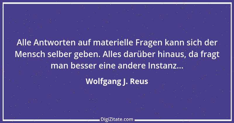 Zitat von Wolfgang J. Reus 241