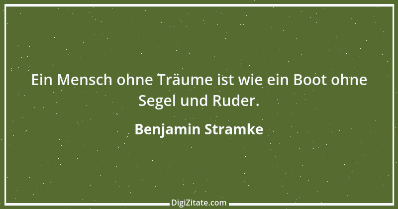 Zitat von Benjamin Stramke 66