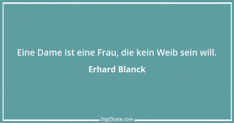 Zitat von Erhard Blanck 957