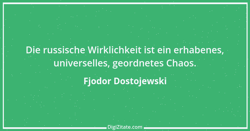 Zitat von Fjodor Dostojewski 191