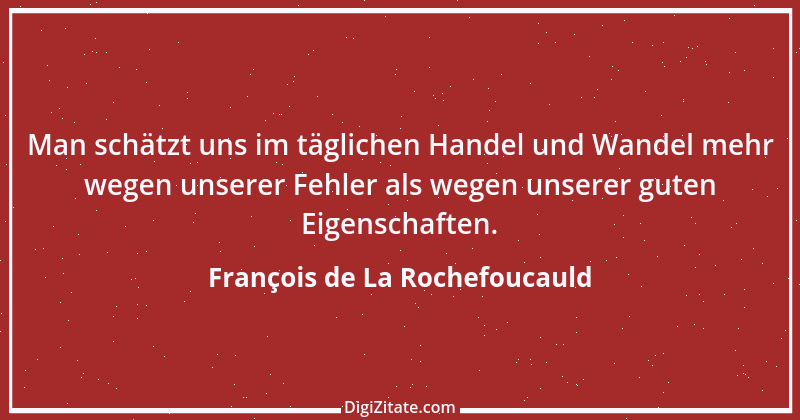 Zitat von François de La Rochefoucauld 315