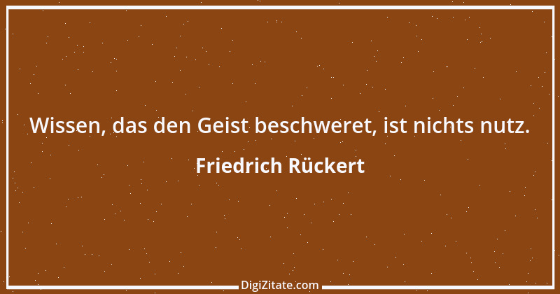 Zitat von Friedrich Rückert 371