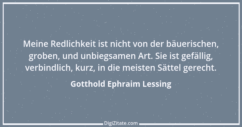 Zitat von Gotthold Ephraim Lessing 324