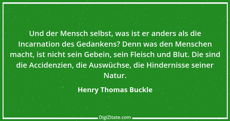 Zitat von Henry Thomas Buckle 7