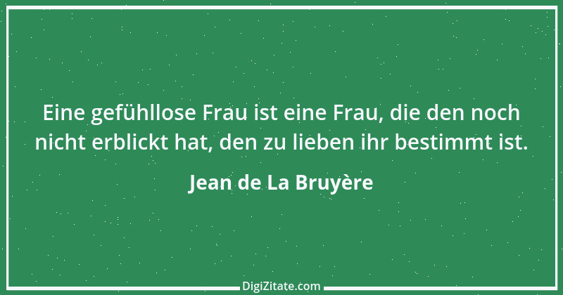 Zitat von Jean de La Bruyère 155