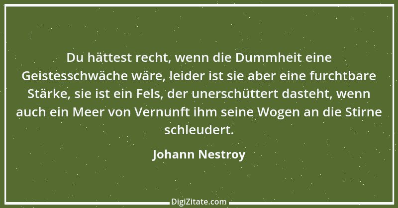 Zitat von Johann Nestroy 50