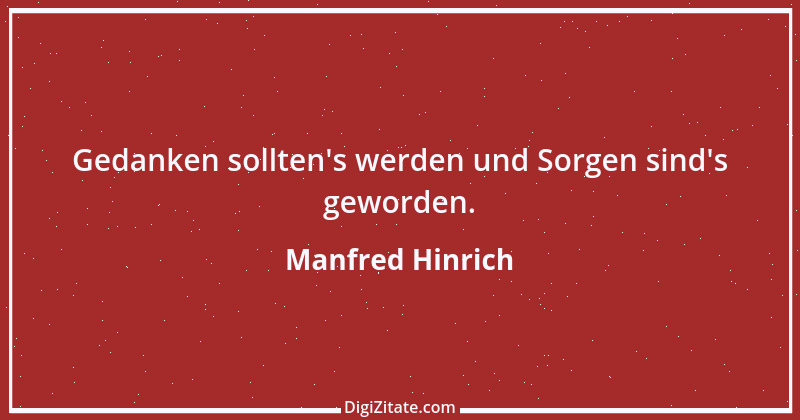 Zitat von Manfred Hinrich 576