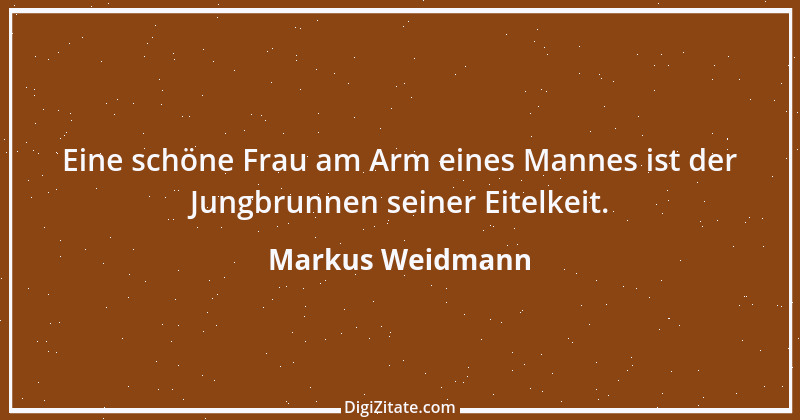 Zitat von Markus Weidmann 22