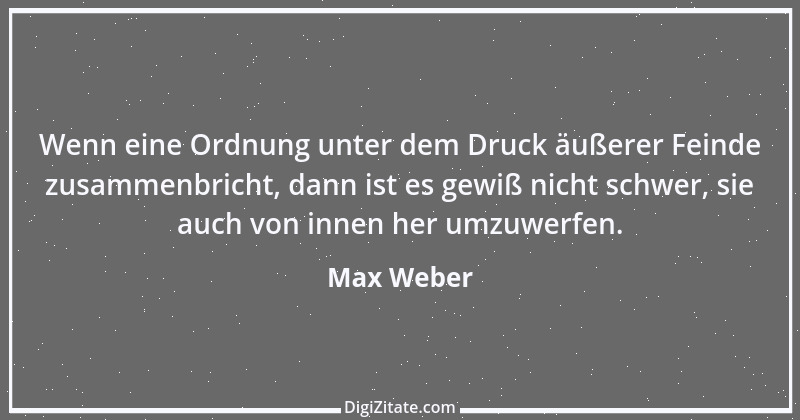 Zitat von Max Weber 47