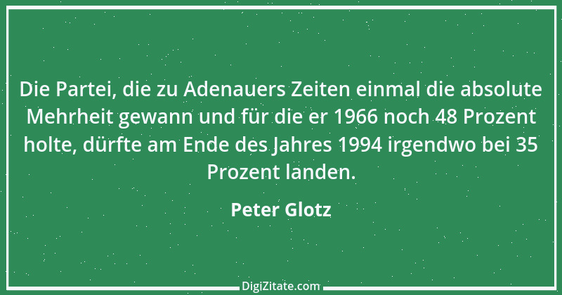 Zitat von Peter Glotz 22