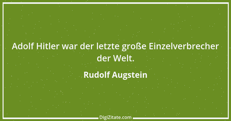 Zitat von Rudolf Augstein 23