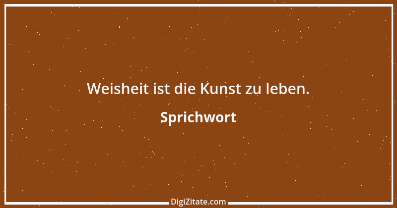 Zitat von Sprichwort 7394