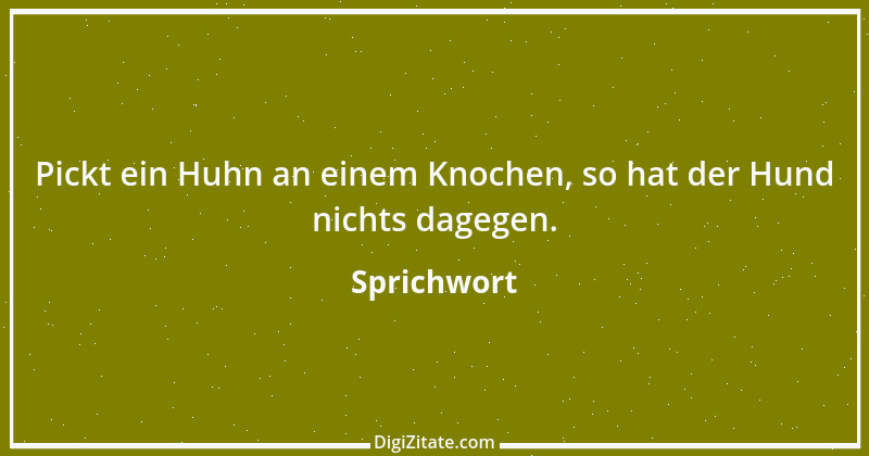 Zitat von Sprichwort 9394