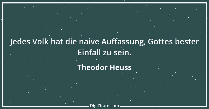 Zitat von Theodor Heuss 4