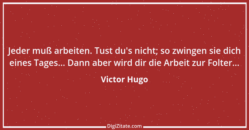 Zitat von Victor Hugo 88