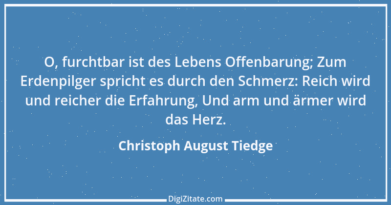 Zitat von Christoph August Tiedge 27