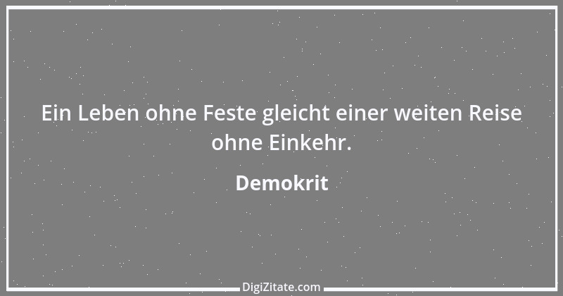 Zitat von Demokrit 107