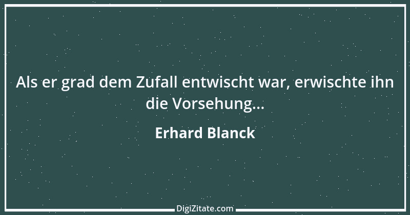 Zitat von Erhard Blanck 1958