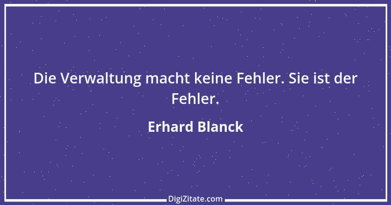 Zitat von Erhard Blanck 958