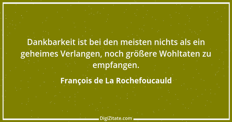 Zitat von François de La Rochefoucauld 316