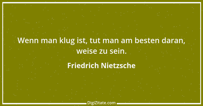 Zitat von Friedrich Nietzsche 340