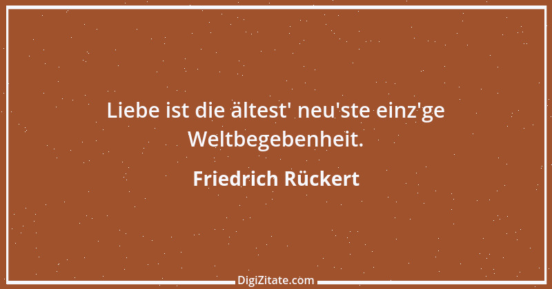 Zitat von Friedrich Rückert 372