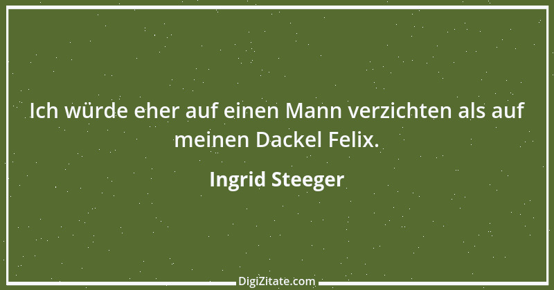 Zitat von Ingrid Steeger 3