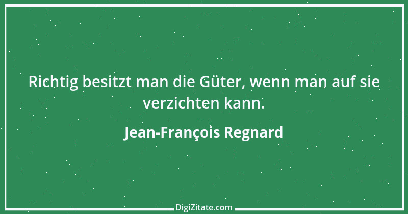 Zitat von Jean-François Regnard 2