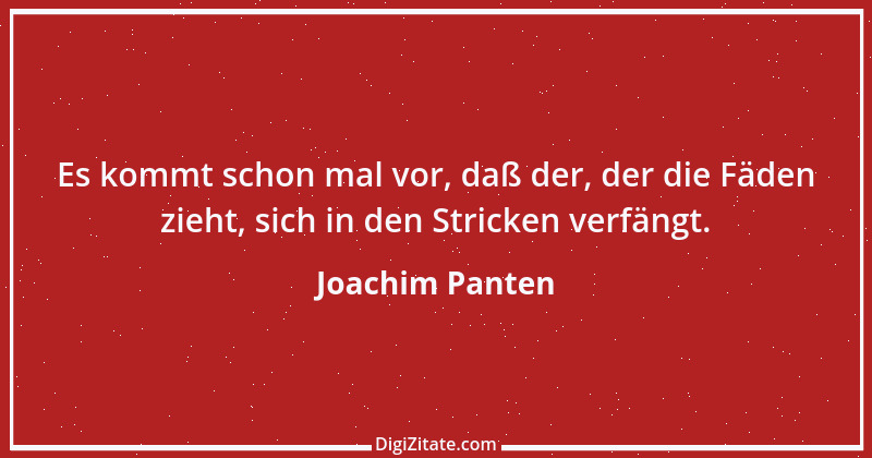 Zitat von Joachim Panten 230