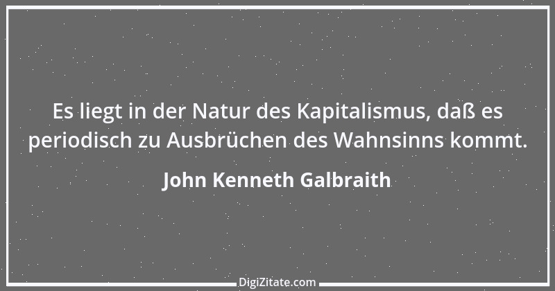 Zitat von John Kenneth Galbraith 4