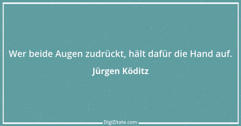 Zitat von Jürgen Köditz 12