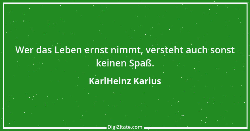 Zitat von KarlHeinz Karius 328