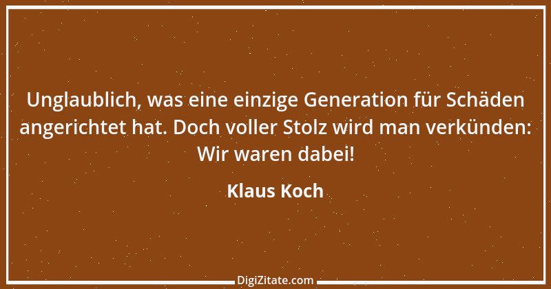 Zitat von Klaus Koch 61