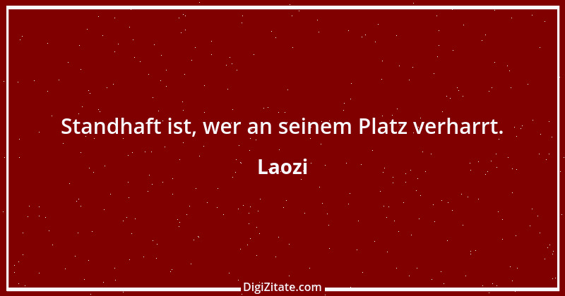 Zitat von Laozi 129