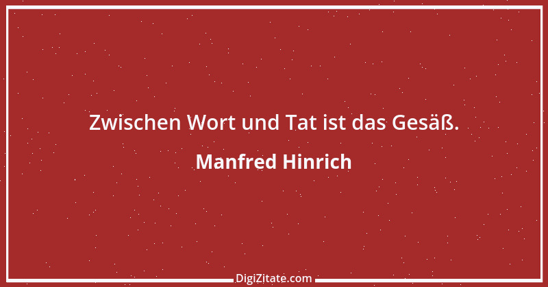 Zitat von Manfred Hinrich 2577