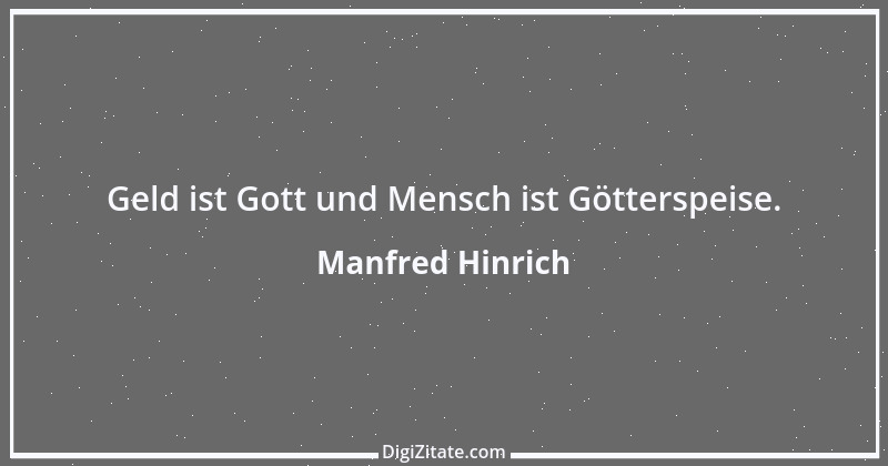 Zitat von Manfred Hinrich 577