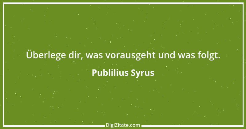 Zitat von Publilius Syrus 68