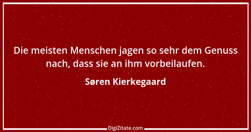 Zitat von Søren Kierkegaard 146