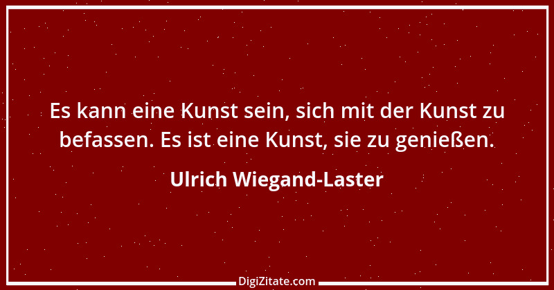 Zitat von Ulrich Wiegand-Laster 14